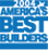 2004 America's Best Builder